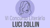 O Concurso Literário Luci Collin é uma competição literária e cultural que existiu em outras edições da Semana de Letras e retornou em 2019, chegando neste ano de 2024 à […]